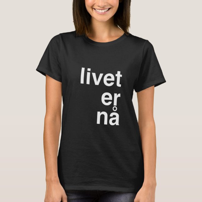 T-shirt nå de livet heu (Devant)