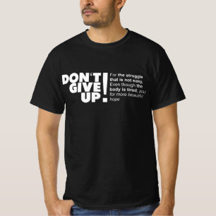 T-SHIRT N'ABANDONNE PAS