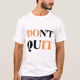 T-shirt N'abandonnez pas