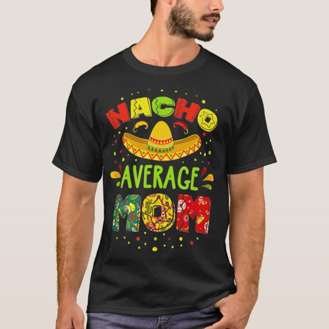 T-shirt Nacho Average   1 (Devant)