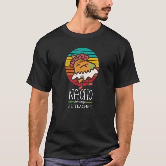 T-shirt Nacho Enseignant P E Moyen (Devant)