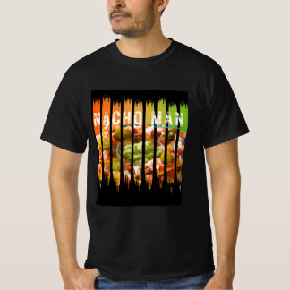 T-shirt Nacho Man Drôle Conception alimentaire | Guac & Ja