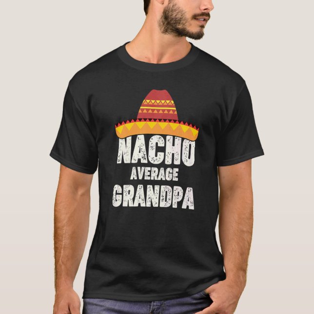 T-shirt Nacho Moyenne Grand-pa Mexicaine Fiesta Sombrero C (Devant)