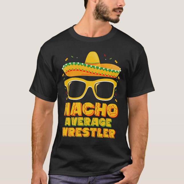 T-shirt Nacho Moyenne Lutte Contre le Cinco de Mayo (Devant)