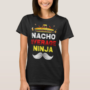 T-shirt Nacho Moyenne Ninja Gnome Funny Cinco De Mayo Mexi