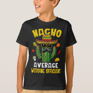 T-shirt Nacho Officier Mariage Moyen Drôle Drôle Hilarieux