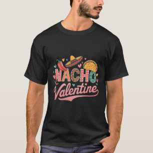 T-shirt Nacho Saint-Valentin Mexique Mexicain Saint-Valent
