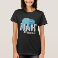 Nah my Pancreas Funny Diabetes Blue Ribbon Sloth