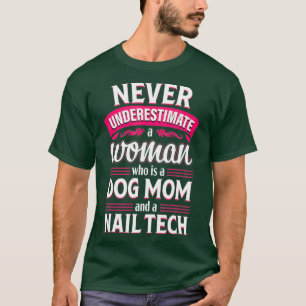T-shirt Nail Tech Funny Chien Maman Technicien Cosmetologu