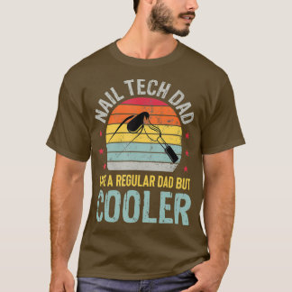 T-shirt Nail Tech Papa Cadeau Manicuriste Nail Technicien