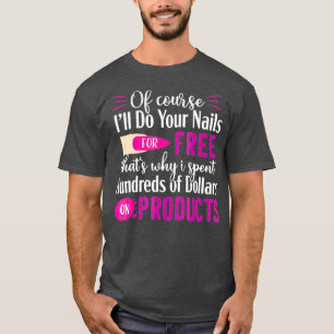 T-shirt Nail Tech pour femmes Drôle esthéticien