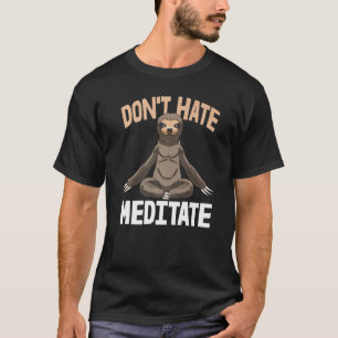 T-shirt N'aimez Pas Méditez  Tête Endormie Paresseux Amour