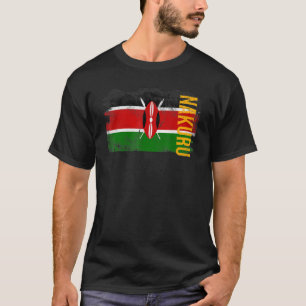 T-shirt Nakuru Kenya Drapeau Pour Kenyans Hommes Femmes En
