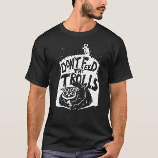 T-shirt N'alimentez pas les trolls