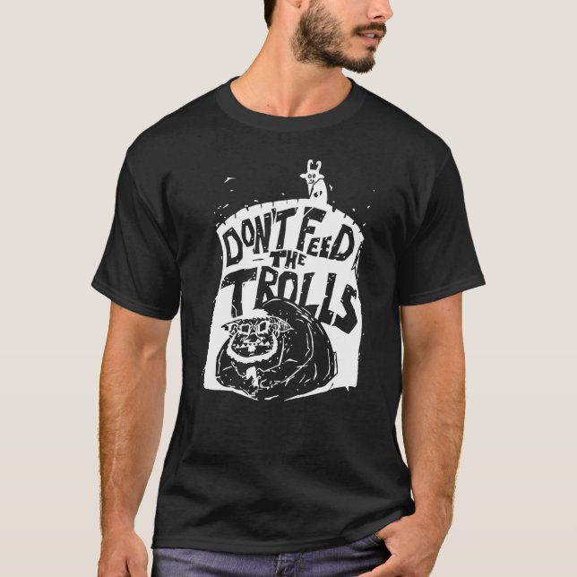 T-shirt N'alimentez pas les trolls (Devant)
