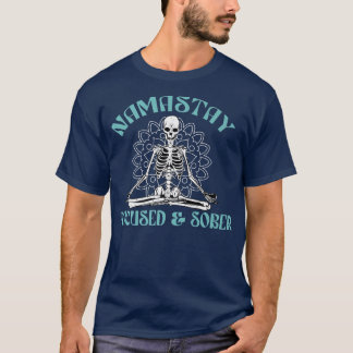 T-shirt NAMASTAY CONCENTRÉ & SOBER Sobriety Yoga Skeleton