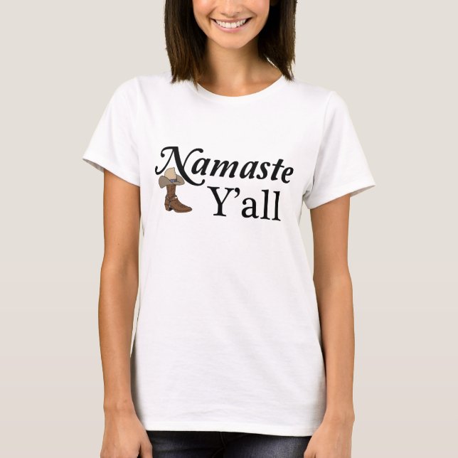 T-shirt Namaste Y'all (Devant)