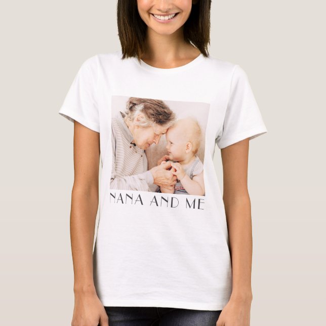 T-shirt Nana And Me Minimalist Modern Chic Photo (Devant)