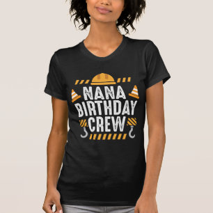T-shirt Nana Birthday Crew - Construction pour enfants