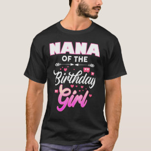 T-shirt Nana De L'Anniversaire Fille Correspondante Famill