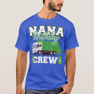 T-shirt Nana Grandma Birthday Crew Garbage Truck Famille M