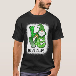 T-shirt Nana Love St Patricks Day Gnome Chanceux Décoloré