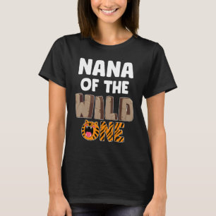 T-shirt Nana Of The Wild One Zoo Soirée Thématique 1er ann