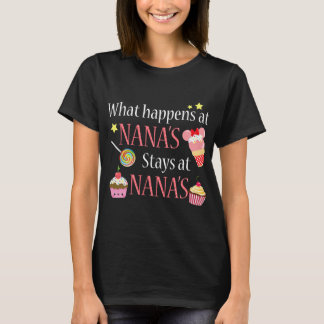 T-shirt Nana What Happens at Nana's Stays At Nana's