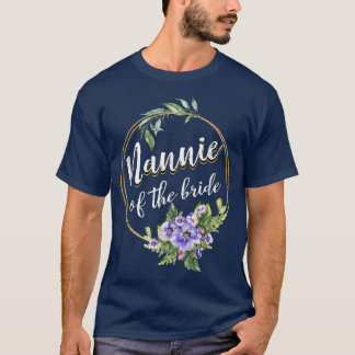 T-shirt Nannie De La Mariage Mariée Fête des mariées Nanni
