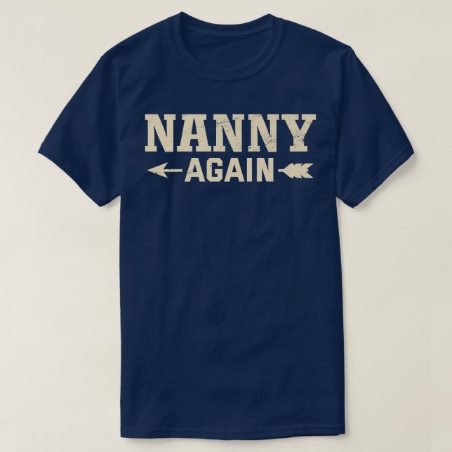 T-shirt Nanny de nouveau Grossesse Faire-part drôle bébé R (Design devant)