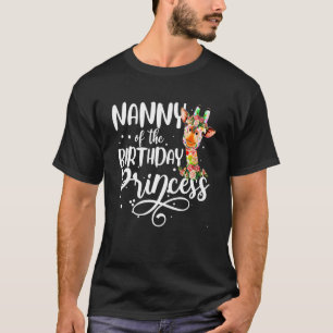 T-shirt Nanny Of The Birthday Princess Giraffe Birthday Gi