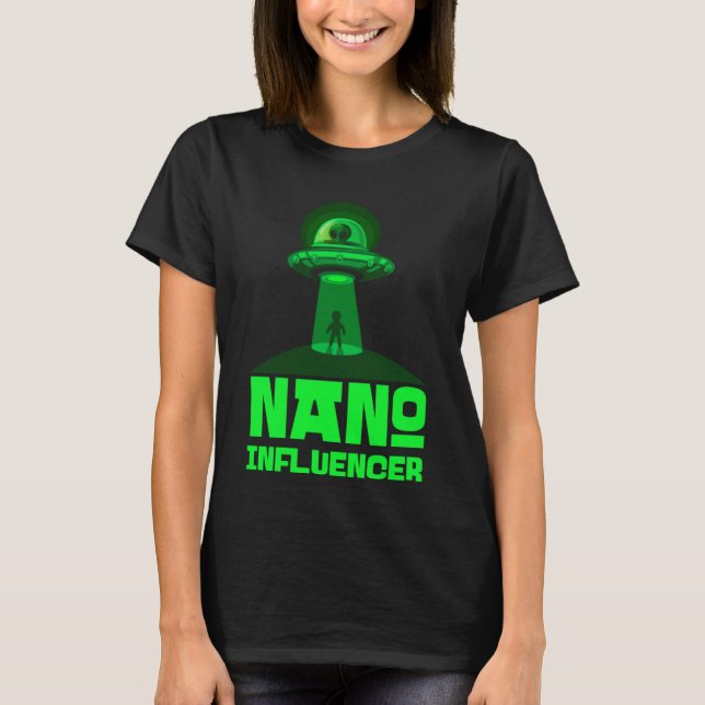 T-shirt Nano Influenceurs Social Media Pun Espace Alien (Devant)