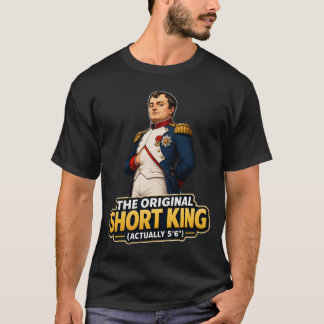 T-shirt Napoléon Bonaparte Le Roi Court Original Drôle H