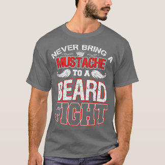 T-shirt N'Apportez Jamais Une Moustache À Un Combat De Bar