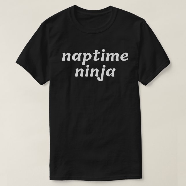 T-shirt Naptime Ninja (Design devant)