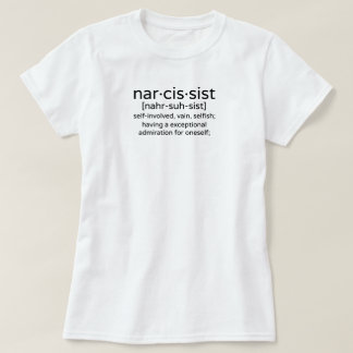T-shirt Narcissist