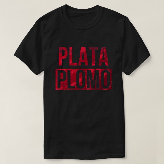 T-shirt Narcos Plata O Plomo Essential T-Shirt.png (Design devant)