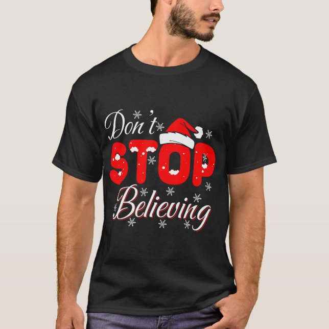 T-SHIRT N'ARRÊTE PAS DE CROIRE (Devant)