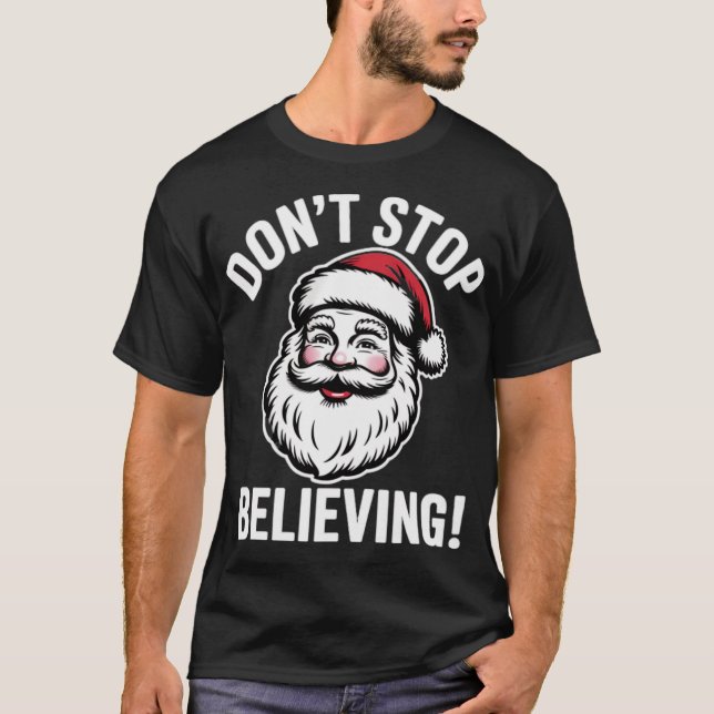 T-shirt N'arrêtez pas de croire (Devant)