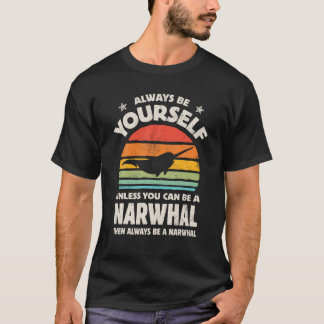 T-shirt Narwhal Soyez Toujours Rétro Vintage les années 70