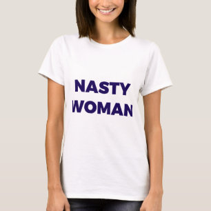 T-shirt Nasty Woman