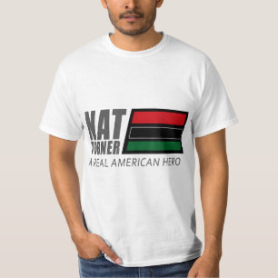 T-shirt Nat Turner Un Véritable Héros Américain