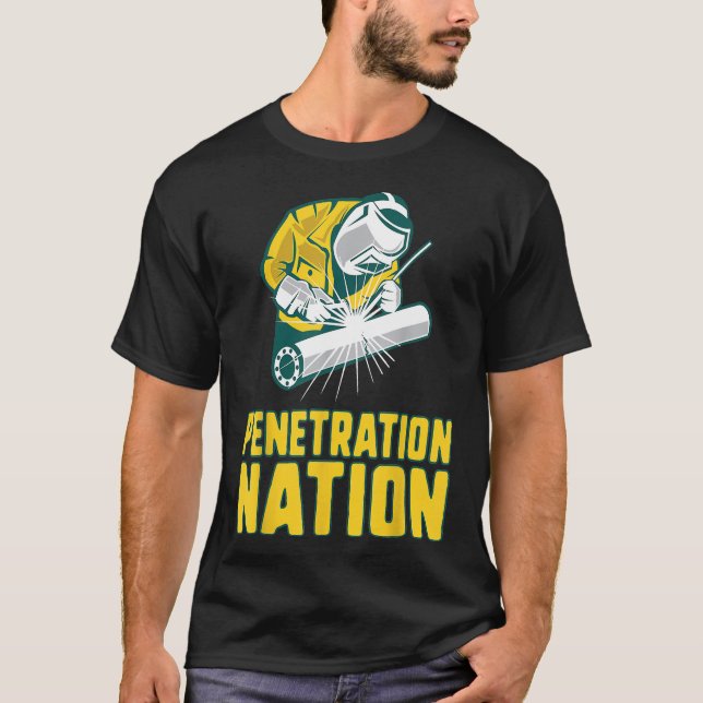 T-shirt Nation de pénétration des chemises de soudure (Devant)