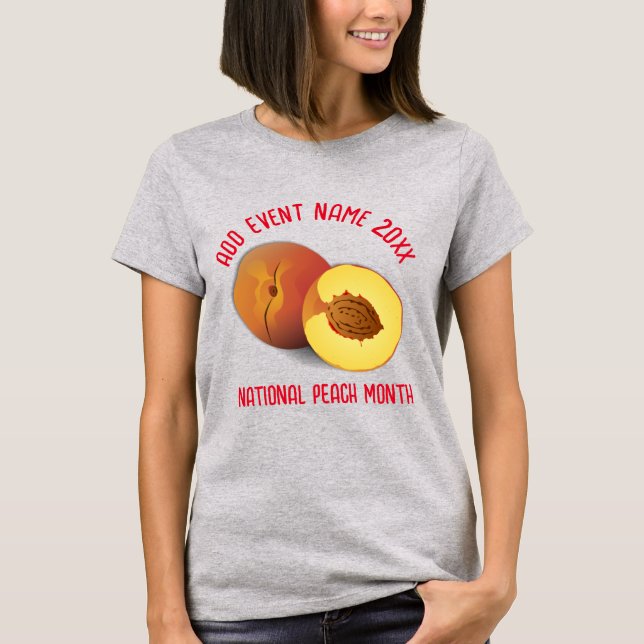 T-shirt National Peach Month (Devant)