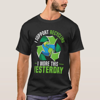 T-shirt Nature écologiste Recycler la Mère Jour Eh