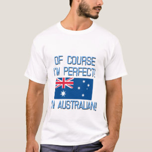 T-shirt Naturellement je suis parfait, je suis australien