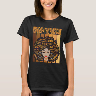 T-shirt Naturopathic Physician Powerful Black History Mont