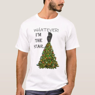T-shirt Naughty Cats Quoi qu'il en soit, je suis The Star