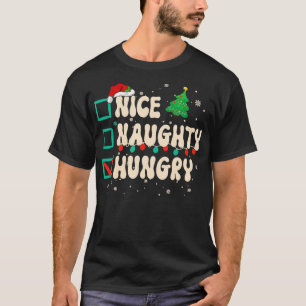 T-shirt Naughty Hungry Christmas List Xmas Santa Clau