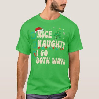 T-shirt Naughty I Go Both